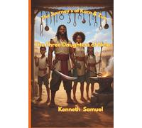 The Journey's of Koro and Zun: The Three Daughters of Nelo