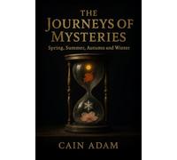 The Journeys of Mysteries: Spring, Summer, Autumn and Winter