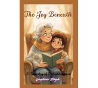 The Joy Beneath: A Tapestry of Enlightenment