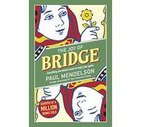 The Joy of Bridge: Everything You Need to Know to Enjoy Your Game (Head Start)