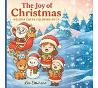 The Joy of Christmas: Holiday Cheer Coloring Book