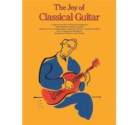 The Joy of Classical Guitar