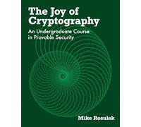 The Joy of Cryptography: An Undergraduate Course in Provable Security
