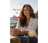 The Joy of Downsizing: Simplifying Your Home and Life for More Freedom