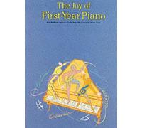 The joy of first-year piano: a method and repertory for the beginning pianist [Lingua inglese]