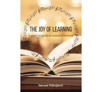 The Joy of learning - A Practical Guide to Lozanov's method