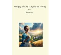 The Joy of Life [La joie de vivre]