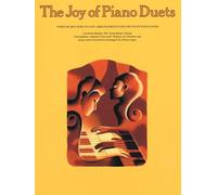 The Joy of Piano Duets: Familiar Melodies in Easy Arrangements for One Piano Four Hands [Lingua inglese]