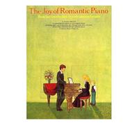 The Joy of Romantic Piano Book 2: Intermediate-To-Early Advanced Grades: 02