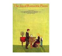 The Joy of Romantic Piano Book 2: Intermediate-To-Early Advanced Grades: 02
