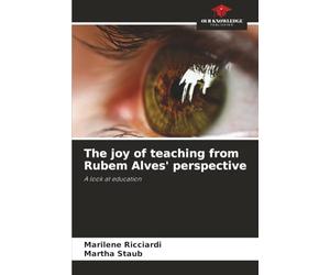 The joy of teaching from Rubem Alves' perspective: A look at education