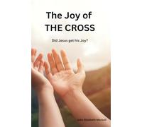 The Joy of the Cross: Did Jesus get his Joy