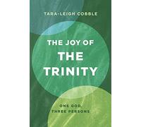 Tara-Leigh Cobble Joy of the Trinity, The (Tascabile)