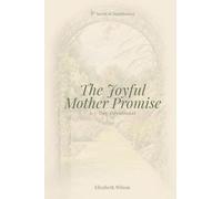 The Joyful Mother Promise: A 7-Day Devotional