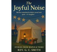 The Joyful Noise: Laughter That Lasts