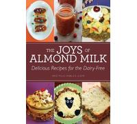 The Joys of Almond Milk (Tascabile)