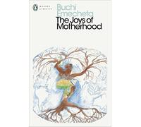 The Joys of Motherhood