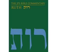 The JPS Bible Commentary - Ruth