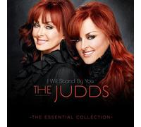 The Judds - Essential Collection-I Will Stand By Y