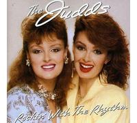 The Judds Rockin' With The Rhythm (CD)