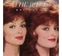 The Judds Why Not Me (CD)