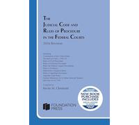 The Judicial Code and Rules of Procedure in the Federal Courts, 2026 Revision (Selected Statutes)