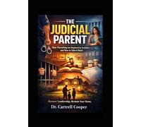 The Judicial Parent: Today kids being raised by the system