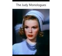 The Judy Monologues: A one act play.