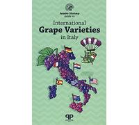 The jumbo shrimp guide to international grape varieties: Vol. 2