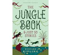 The Jungle Book & Just So Stories