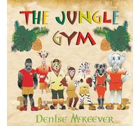 The Jungle Gym: Health & Exercise Rhyming Story: First books