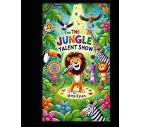 THE JUNGLE TALENT SHOW
