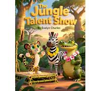 The Jungle Talent Show - Children Bedtime Story Book