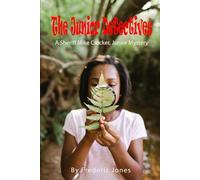 The Junior Detectives: A Sheriff Mike Crocker, Junior Mystery