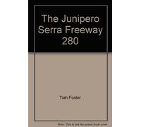 The Junipero Serra Freeway 280