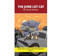 The Junk Lot Cat Chapter Book: Decodable Chapter Book Series for Students Learning to Read. For Beginning Readers and Students with Dyslexia. (Step 3--ng, -nk): 12