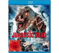 The Jurassic Dead - Terror aus der Urzeit (Uncut)