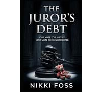 THE JUROR'S DEBT: One vote for justice. One vote for his daughter.