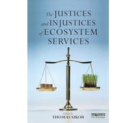 The Justices and Injustices of Ecosystem Services