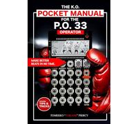 THE K.O. POCKET MANUAL FOR THE PO-33 OPERATOR