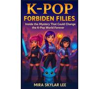 THE K-POP FORBIDDEN FILES: Inside the Mystery That Could Change the K-Pop World Forever
