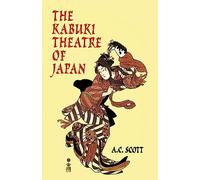 The Kabuki Theatre of Japan