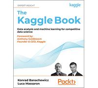 Luca Massaron Konrad Banachewicz The Kaggle Book (Tascabile)
