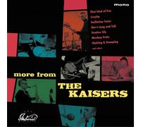 The Kaisers More from the Kaisers (Vinyl LP) 12" Album