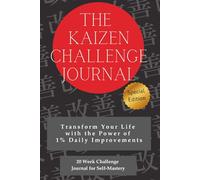 The Kaizen Challenge Journal: Black Edition: Transform Your Life with the Power of 1% Daily Improvements