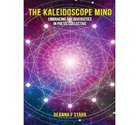 The Kaleidoscope Mind: Embracing the Diversities in Poetic Collective