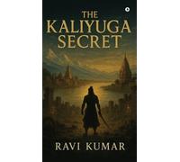 The Kaliyuga Secret (Copertina rigida)