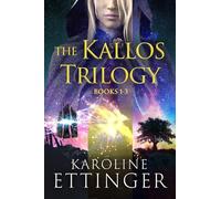 The Kallos Trilogy - Books 1-3