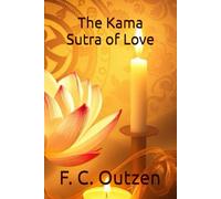 The Kama Sutra of Love