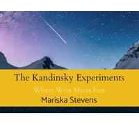 The Kandinsky Experiments: Where West Meets East